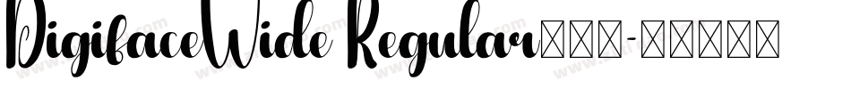 DigifaceWide Regular转换器字体转换